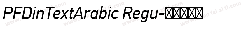 PFDinTextArabic Regu字体转换